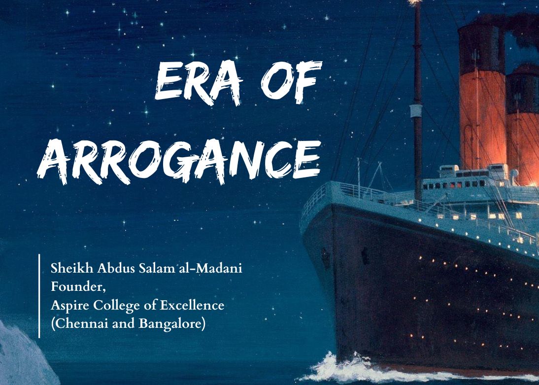 Era of Arrogance